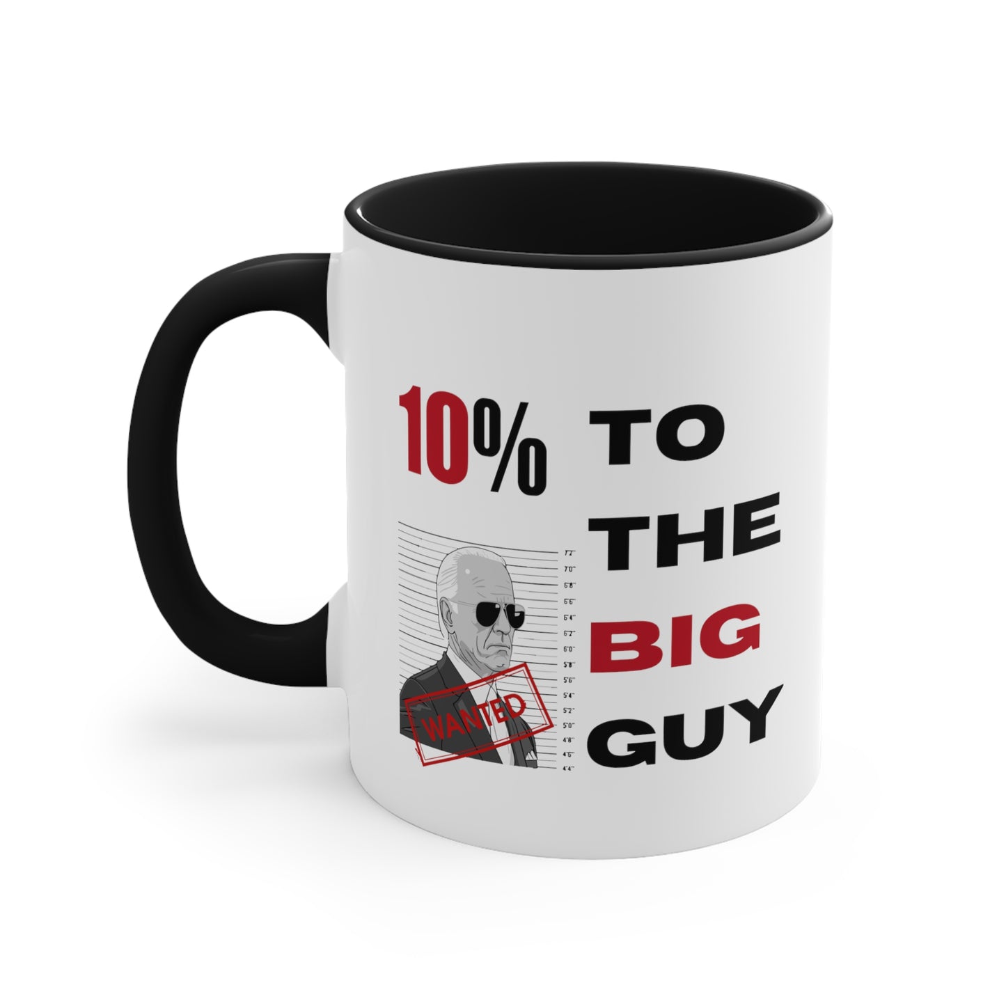 10% BIG GUY, 11oz Mug