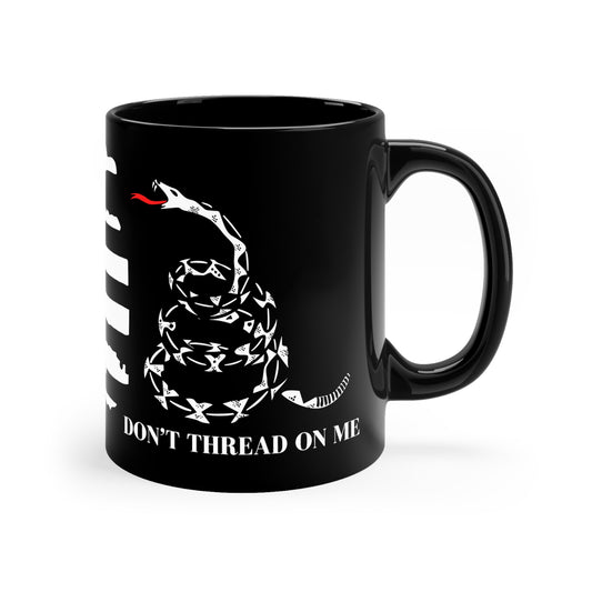 "Don't Thread On Me", 11oz Black Mug